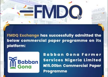 FMDQ Exchange Admits the Babban Gona Farmers Services Paper Programme on its Platform