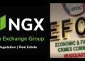 NGX RegCo and EFCC Strengthen Partnership to Combat Financial Crimes in Nigeria’s Digitalized Capital Market