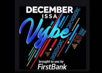 Vybing, Connected and Happy Customers : Echoes of FirstBank’s DecemberIssaVybe