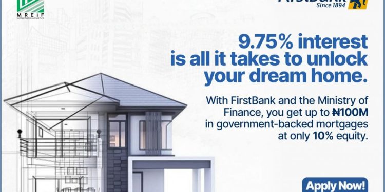 FirstBank, MOFI Launch MREIF Home Loan to Boost Affordable Homeownership in Nigeria