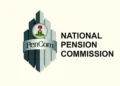 Pension Funds Commit ₦241bn to Infrastructure as PenCom Targets 2027 Deployment